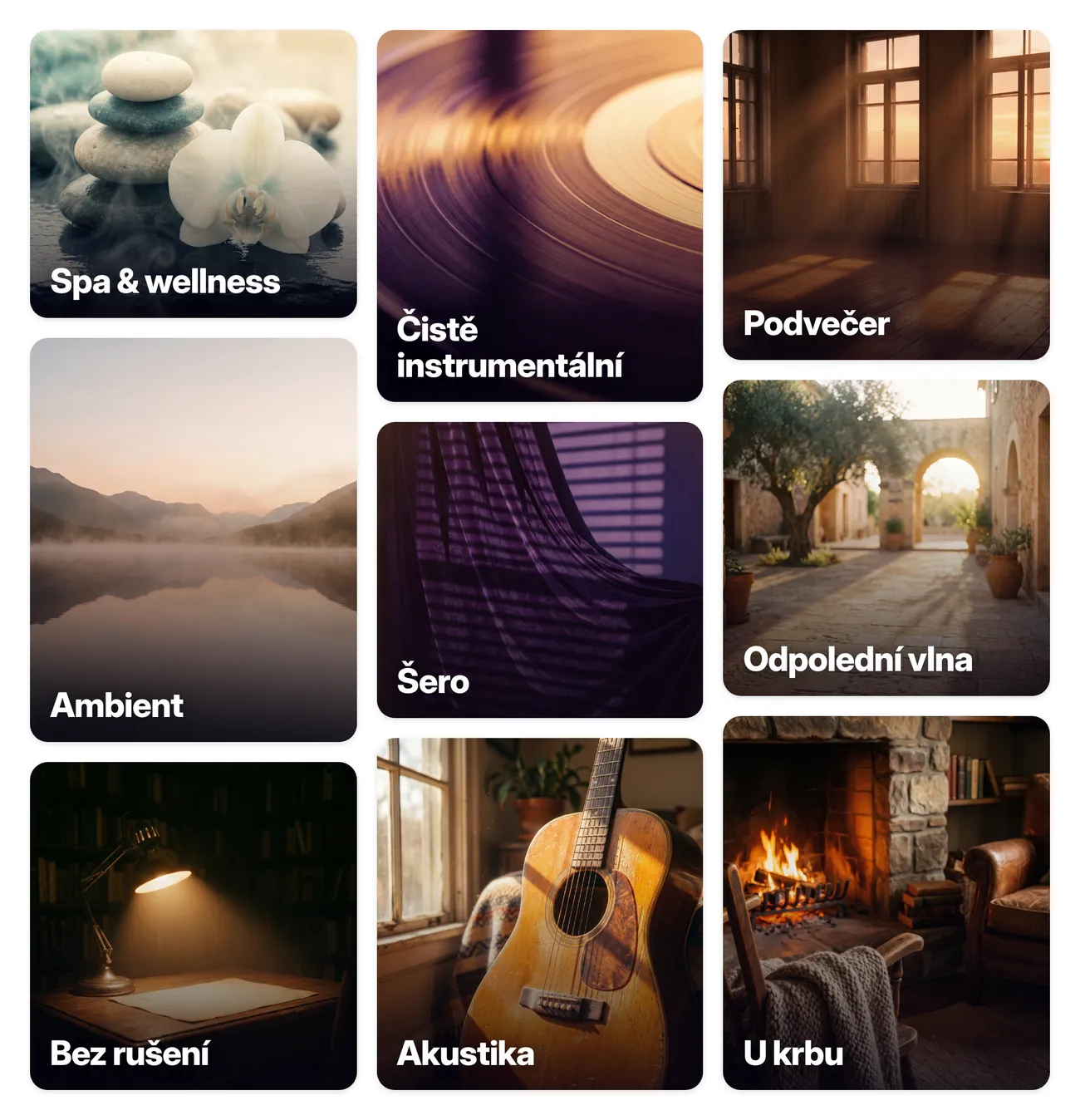 Playlisty pro wellness a spa: Spa & wellness, Čistě instrumentální, Podvečer, Ambient, Šero, Odpolední vlna, Bez rušení, Akustika, U krbu